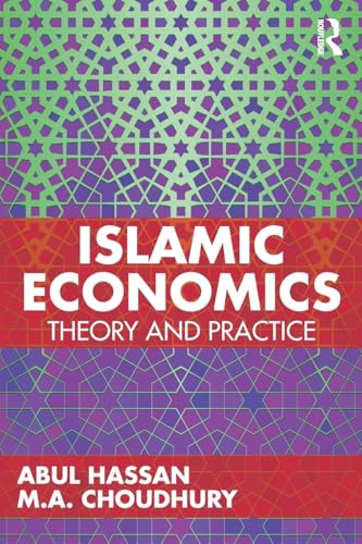 Islamic Economics: Theory and Practice von Routledge