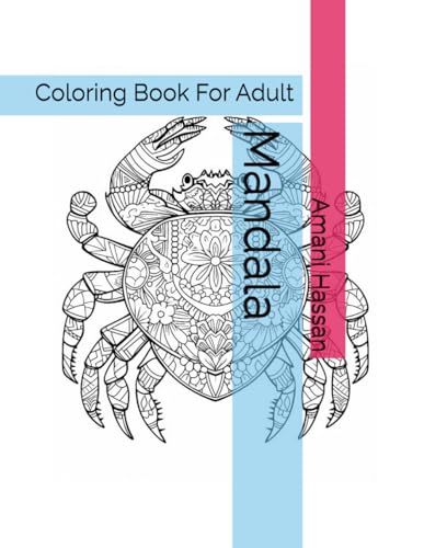 Mandala: Coloring Book For Adult
