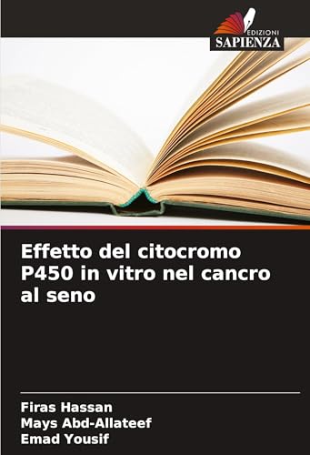Effetto del citocromo P450 in vitro nel cancro al seno von VDM Verlag