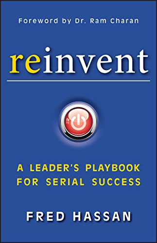 Reinvent: A Leader's Playbook for Serial Success Reinvent: A Leader's Playbook for Serial Success von Wiley