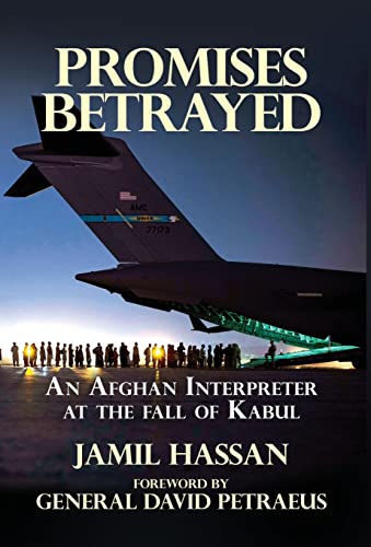 Promises Betrayed: An Afghan Interpreter at The Fall of Kabul (Deluxe Color Edition) von Sagga