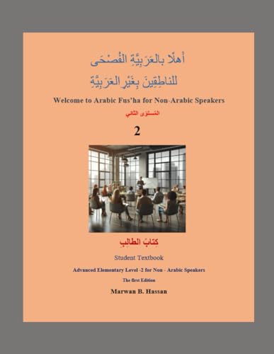 Welcome to Arabic fus'ha For Non-Arabic Speakers & Beginners Level 2 von Independently published