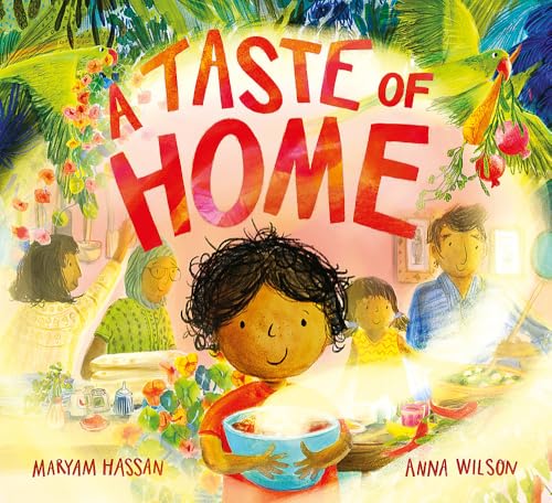 A Taste of Home: A scrumptious picture book celebration of food and family von Hodder Children's Books