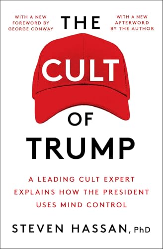 The Cult of Trump: A Leading Cult Expert Explains How the President Uses Mind Control von Free Press