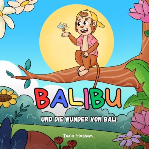 Balibu und die Wunder von Bali von Unabhängig veröffentlicht
