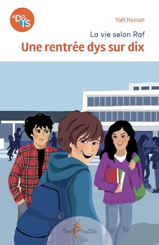 La vie selon Raf : une rentrée dys sur dix von Editions Tom Pousse