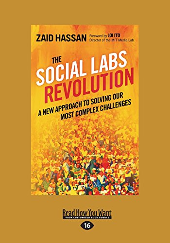 The Social Labs Revolution: A New Approach to Solving our Most Complex Challenges