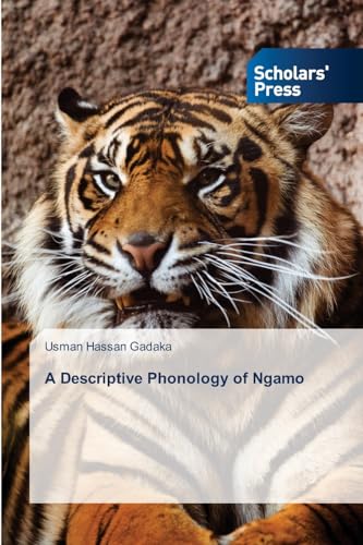 A Descriptive Phonology of Ngamo von Scholars' Press