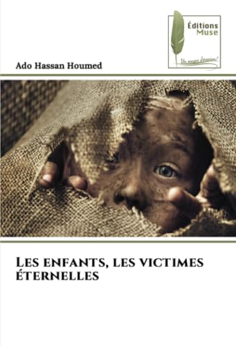 Les enfants, les victimes éternelles: DE von Éditions Muse