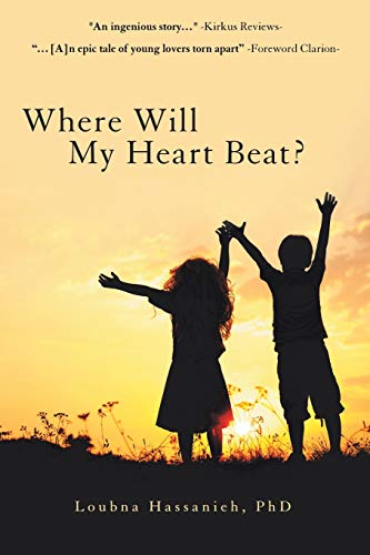 Where Will My Heart Beat? von Archway Publishing