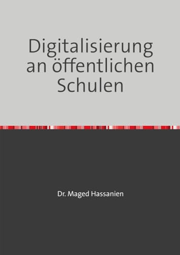 Digitalisierung an den öffentlichen Schulen von epubli