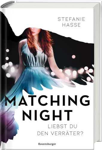 Matching Night, Band 2: Liebst du den Verräter? (Matching Night, 2) von Ravensburger Verlag