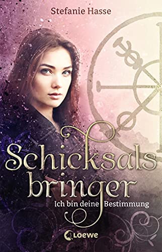 Schicksalsbringer (Band 1) - Ich bin deine Bestimmung: Romantischer Fantasyroman ab 13 Jahre