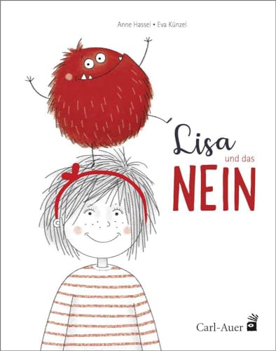 Lisa und das NEIN: Bilderbuch von Auer-System-Verlag, Carl