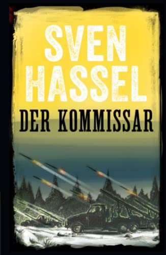 DER KOMMISSAR: Erstmal auf Deutsch (Sven Hassel - Serie Zweiter Weltkrieg, Band 14) von MHAbooks