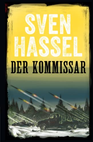 DER KOMMISSAR: Erstmal auf Deutsch (Sven Hassel - Serie Zweiter Weltkrieg, Band 14)