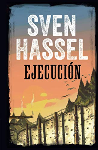 EJECUCIÓN: Edición española (Sven Hassel Serie Bélica, Band 11) von MHAbooks