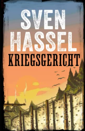 KRIEGSGERICHT: Erstmal auf Deutsch (Sven Hassel - Serie Zweiter Weltkrieg, Band 12)
