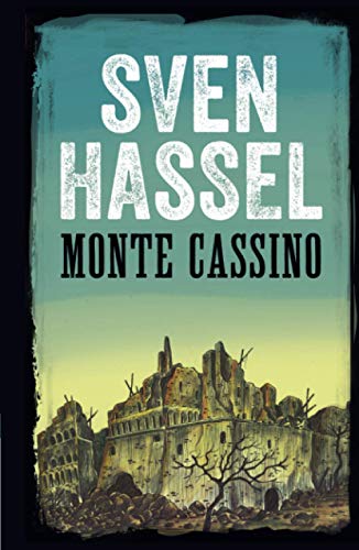 Monte Cassino: Deutsche Ausgabe (Sven Hassel - Serie Zweiter Weltkrieg, Band 6)