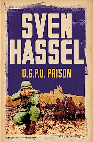 O.G.P.U. Prison (Sven Hassel War Classics) von Weidenfeld & Nicolson