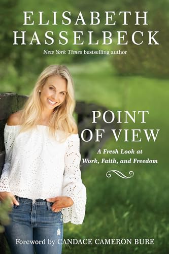 Point of View: A Fresh Look at Work, Faith, and Freedom von WaterBrook