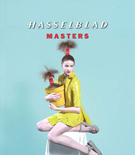 Hasselblad Masters Vol. 4: Evolve. Dtsch.-Engl.Französ.-Italien.-Span. -Chines. (Photographer)
