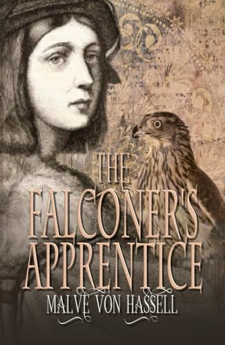 The Falconer's Apprentice von Malve von Hassell