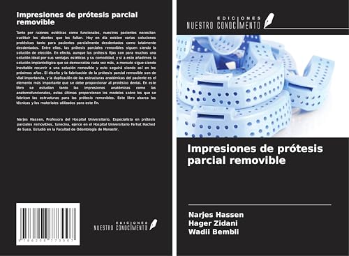 Impresiones de prótesis parcial removible von Ediciones Nuestro Conocimiento