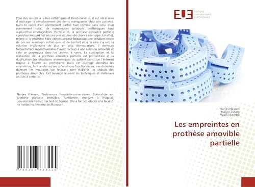 Les empreintes en prothèse amovible partielle: DE von Éditions universitaires européennes