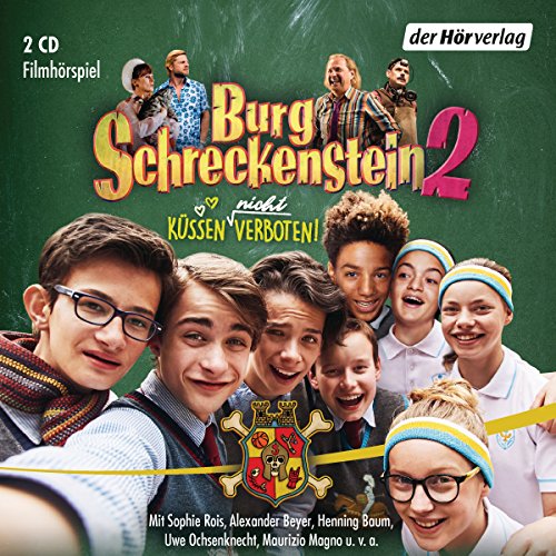 Burg Schreckenstein 2 - küssen (nicht) verboten: Filmhörspiel (Schreckenstein - Die Filmhörspiele, Band 2)