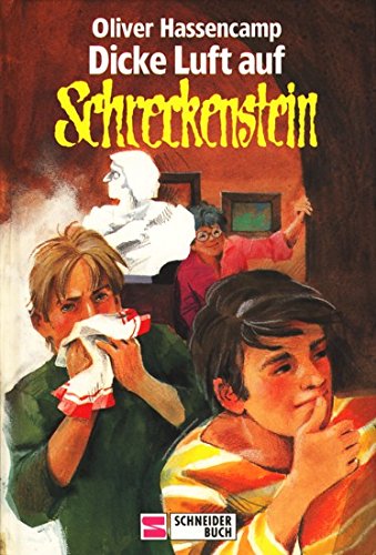 Burg Schreckenstein: Dicke Luft auf Schreckenstein. Bd. 21. ( Ab 10 J.)