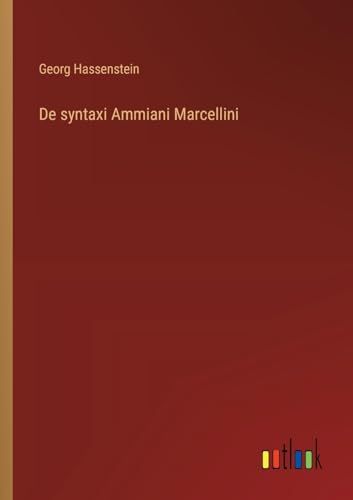 De syntaxi Ammiani Marcellini von Outlook Verlag