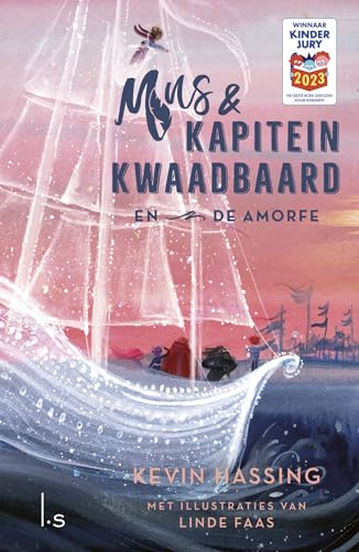 Mus & kapitein Kwaadbaard en De Amorfe (Mus en kapitein Kwaadbaard, 3)