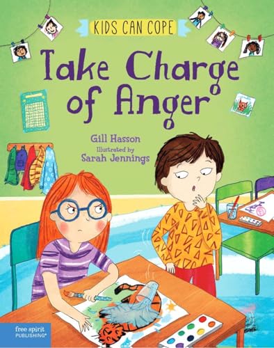 Take Charge of Anger (Kids Can Cope) von Free Spirit Publishing