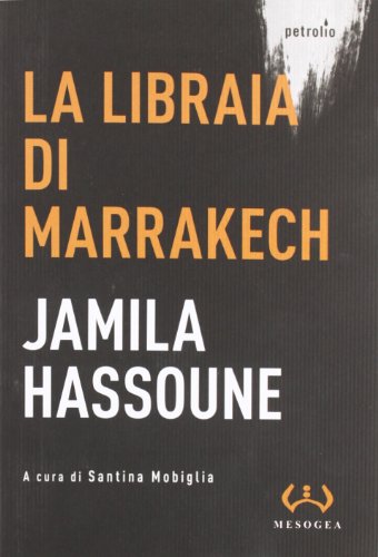 La libraia di Marrakech (Petrolio) von Mesogea