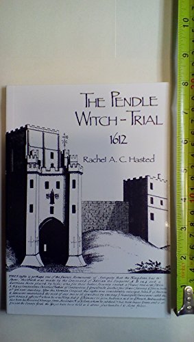 The Pendle Witch-trial, 1612 The Pendle Witch-trial, 1612