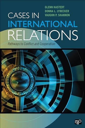 Cases in International Relations: Pathways to Conflict and Cooperation von CQ Press