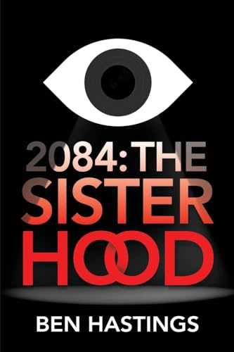 2084: The Sisterhood: The Sisterhood von Tomtom Verlag