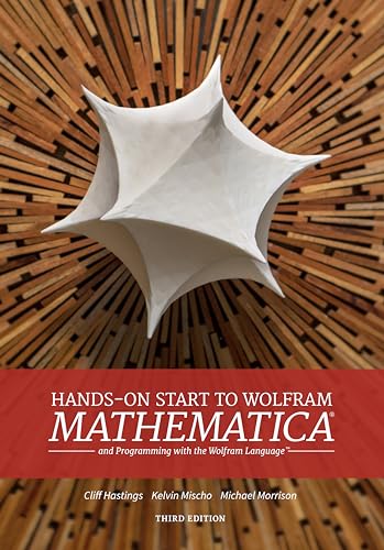 Hands-On Start to Wolfram Mathematica: And Programming With the Wolfram Language von Wolfram Media