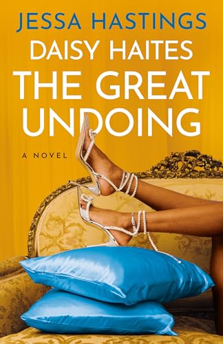 Daisy Haites: The Great Undoing (The Magnolia Parks Universe, Band 4)