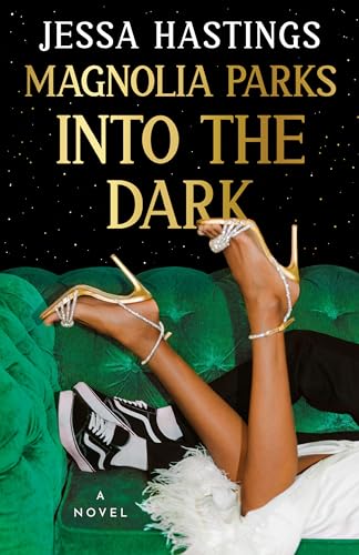 Magnolia Parks: Into the Dark (Magnolia Parks Universe)