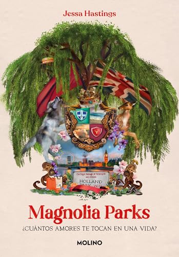 Magnolia Parks (Universo Magnolia Parks 1): ¿Cuántos amores te tocan en una vida? (Ficción Young Adult, Band 1)
