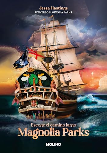 Magnolia Parks. Escoge el camino largo (Universo Magnolia Parks 3) (Ficción, Band 3) von Molino