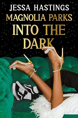 Magnolia Parks: Into the Dark: Book 5 – The BRAND NEW book in the Magnolia Parks Universe series von Orion