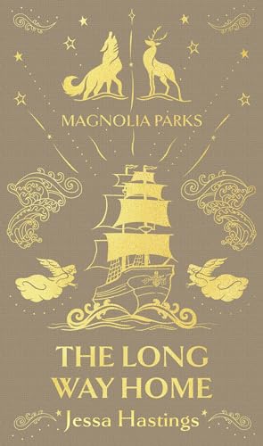 Magnolia Parks: The Long Way Home: Deluxe Special Edition (Magnolia Parks Universe)