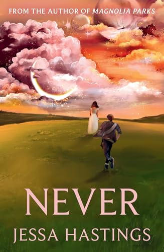 Never: The brand new series from the author of MAGNOLIA PARKS von Orion