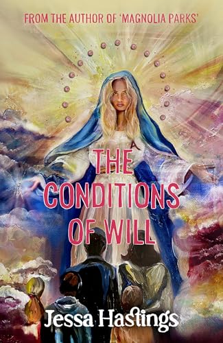 The Conditions of Will: The new novel from the author of MAGNOLIA PARKS, available now! von Orion