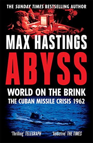Abyss: World on the Brink, The Cuban Missile Crisis 1962 von William Collins