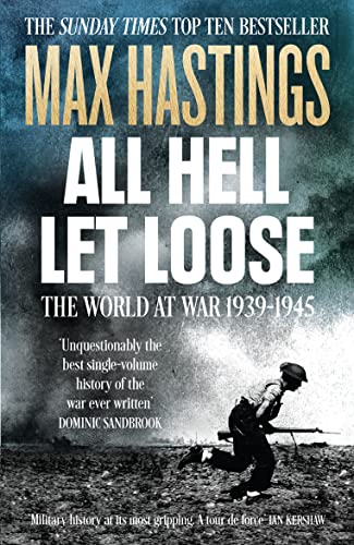 All Hell Let Loose: The World at War 1939-1945 von HarperCollins Publishers