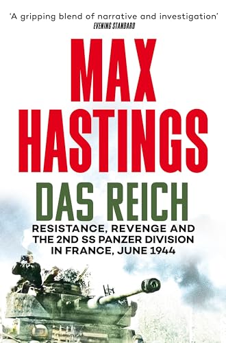 Das Reich: Resistance, Revenge and the 2nd SS Panzer Division in France, June 1944 von Pan